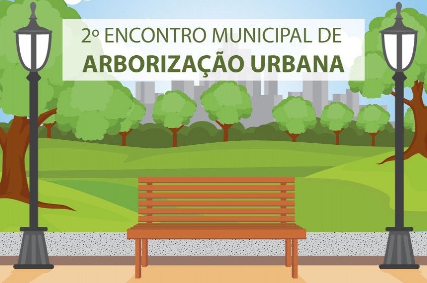 Debates e propostas serão mote do 2º Encontro Municipal de Arborização Urbana