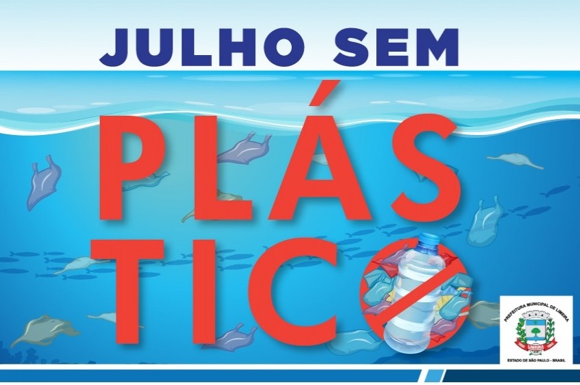 Campanha Julho sem Plástico visa conscientização da população