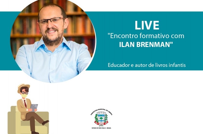 Ilan Brenman participa de live com professores e alunos da rede municipal; durante evento, Biblioteca Pedagógica lança campanha solidária