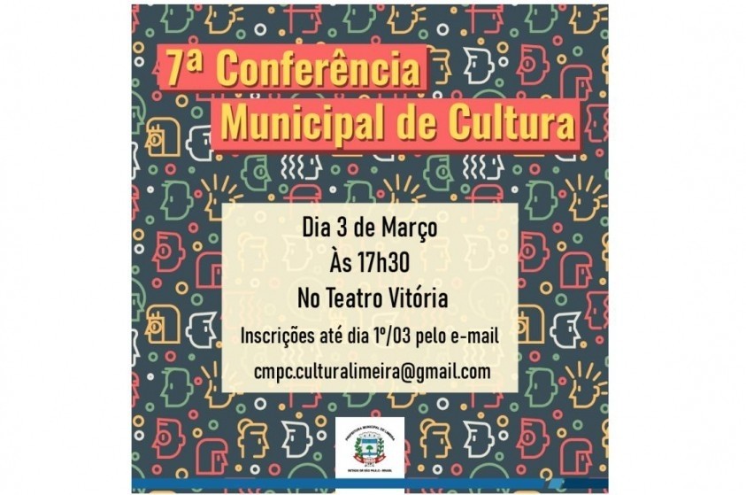 7ª Conferência Municipal de Cultura visa preencher cargos em vacância do Conselho Municipal de Política Cultural