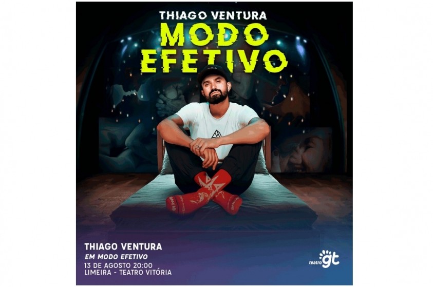 Thiago Ventura apresenta stand-up ''Modo Efetivo'' nesta sexta-feira