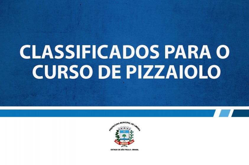 Prefeitura divulga lista de classificados em curso de pizzaiolo