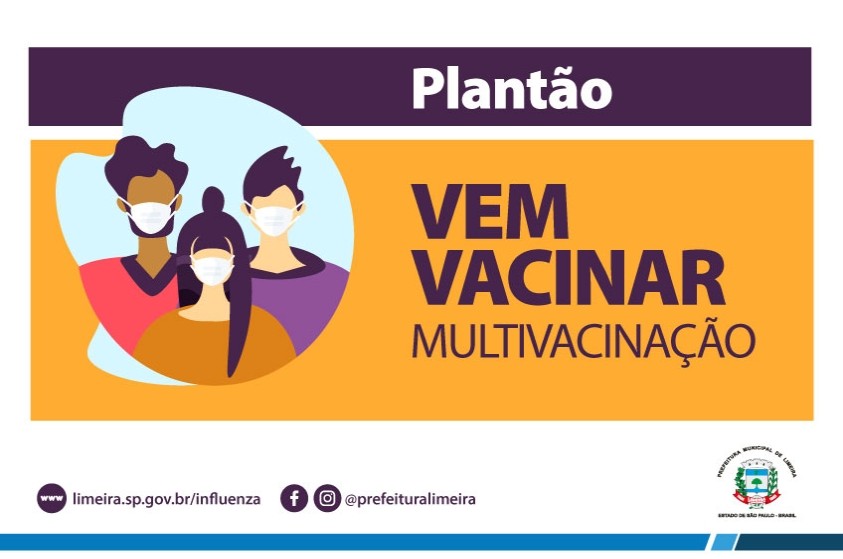Sábado (22) terá novo plantão de multivacinação em Limeira