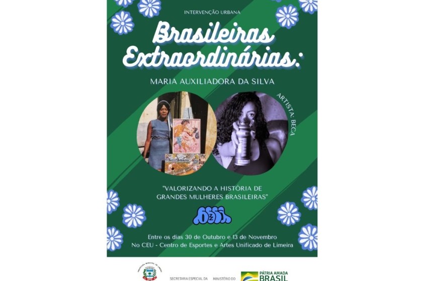 Intervenção ''Brasileiras extraordinárias'' inicia neste sábado